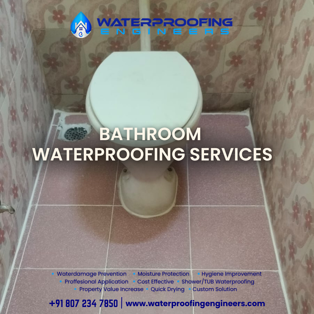 Bathroom Waterproofing Successfully Completed by Waterproofing Engineers – Chennai’s Trusted Contractor